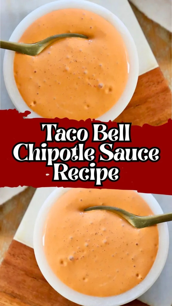 Taco Bell Chipotle Sauce