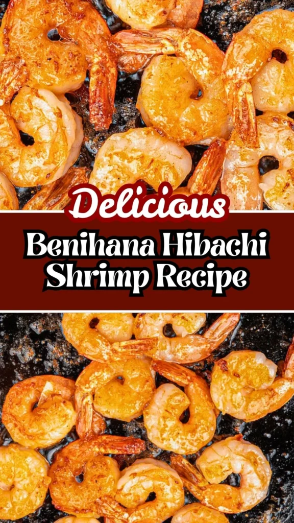 Delicious Benihana Hibachi Shrimp Recipe