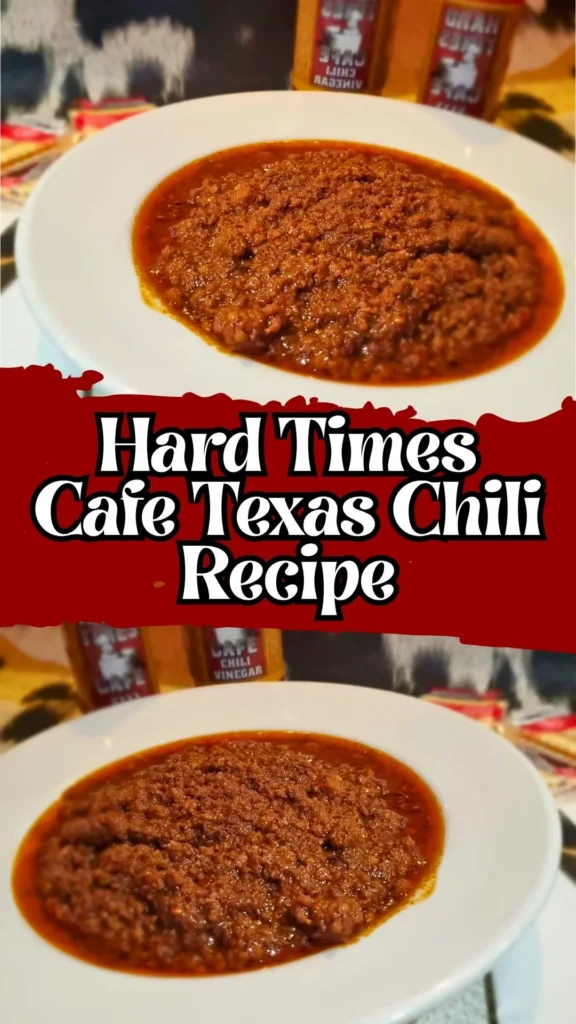 Hard Times Cafe Texas Chili