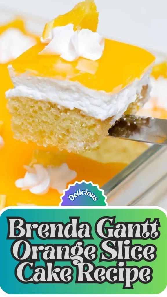Copycat Brenda Gantt Orange Slice Cake Recipe