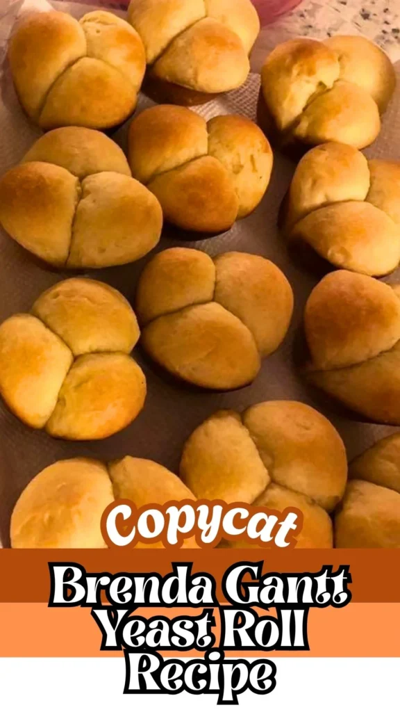 Copycat Brenda Gantt Yeast Roll Recipe