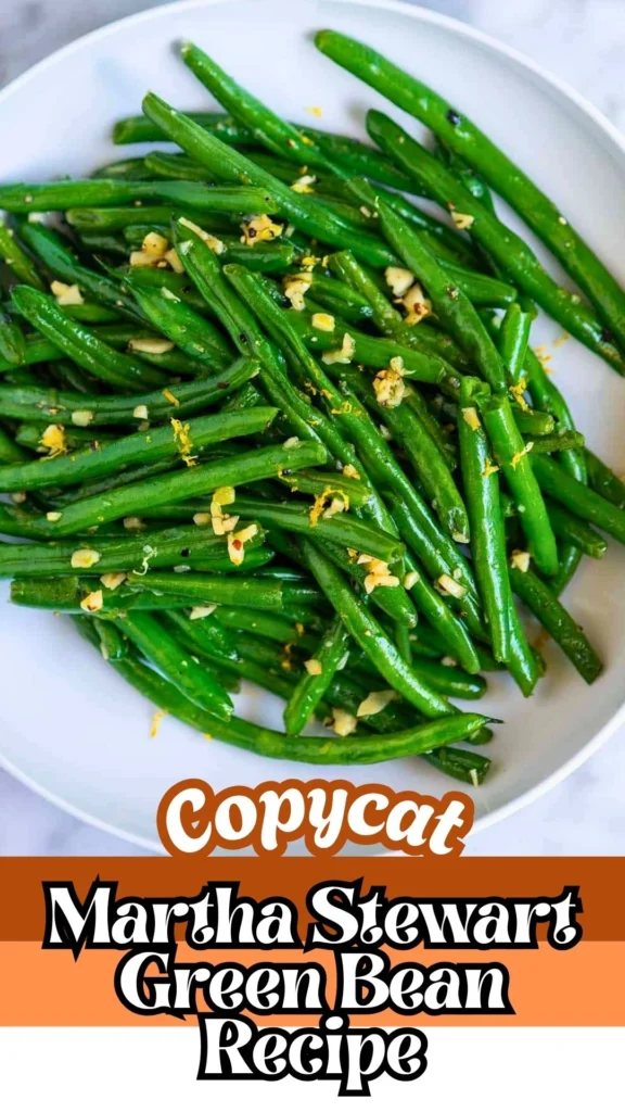 Copycat Martha Stewart Green Bean Recipe