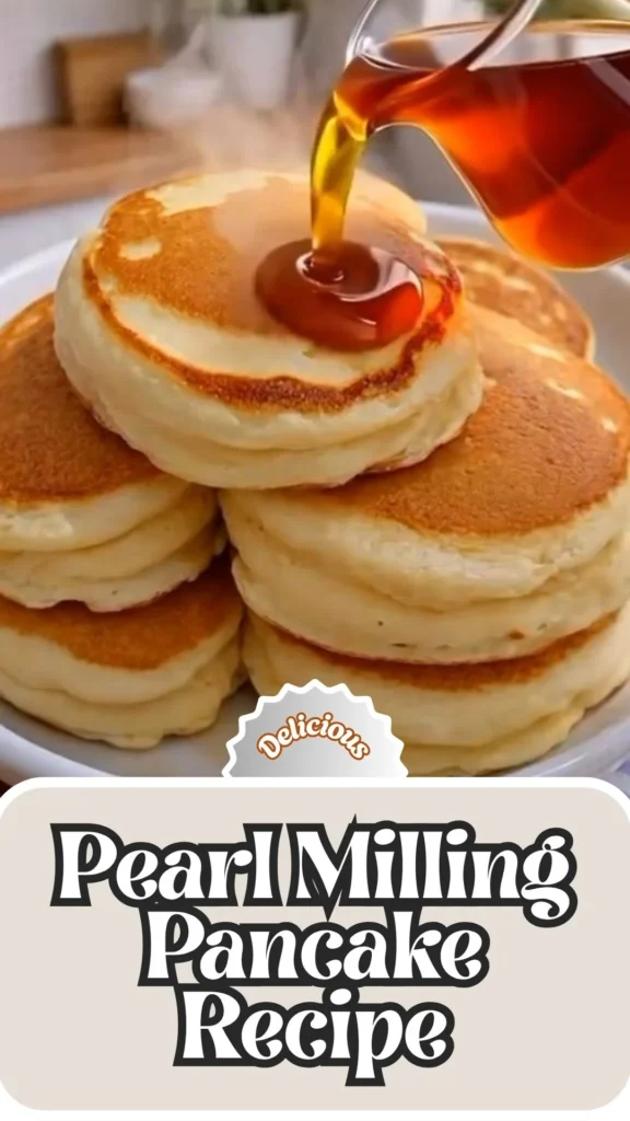 Delicious Pearl Milling Pancake