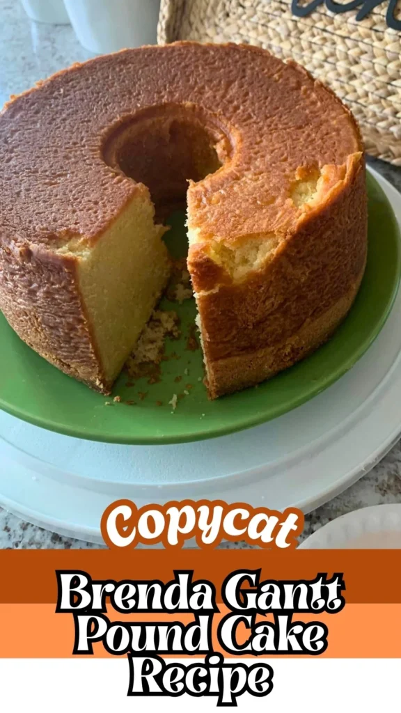 Copycat Brenda Gantt Pound Cake Recipe