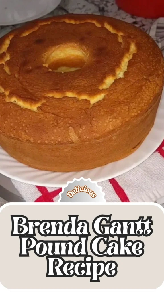 Delicious Brenda Gantt Pound Cake Recipe