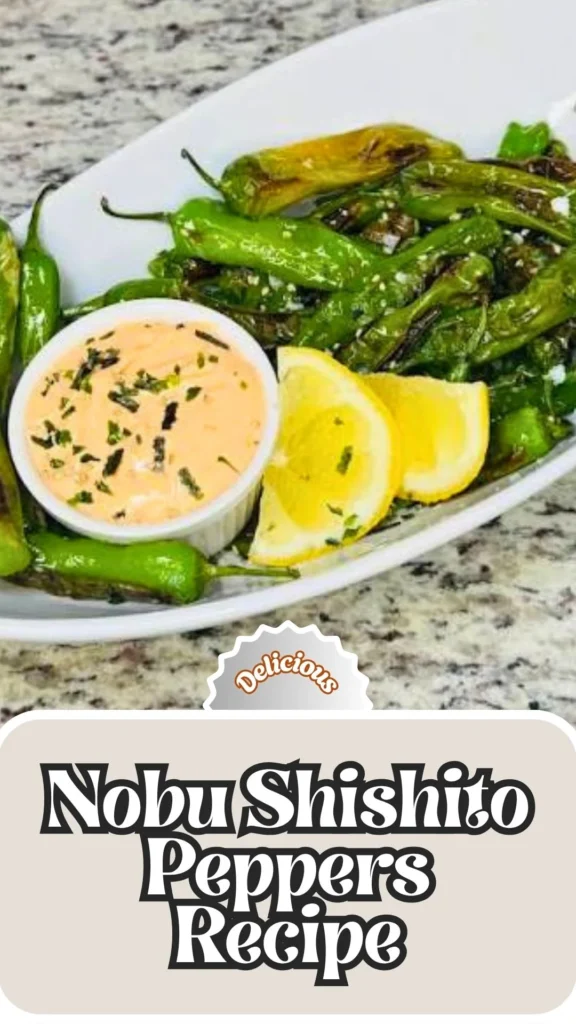 Delicious Nobu Shishito Peppers Recipe