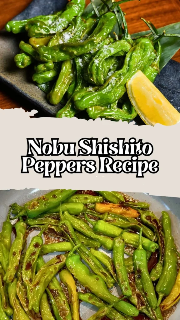 Nobu Shishito Peppers